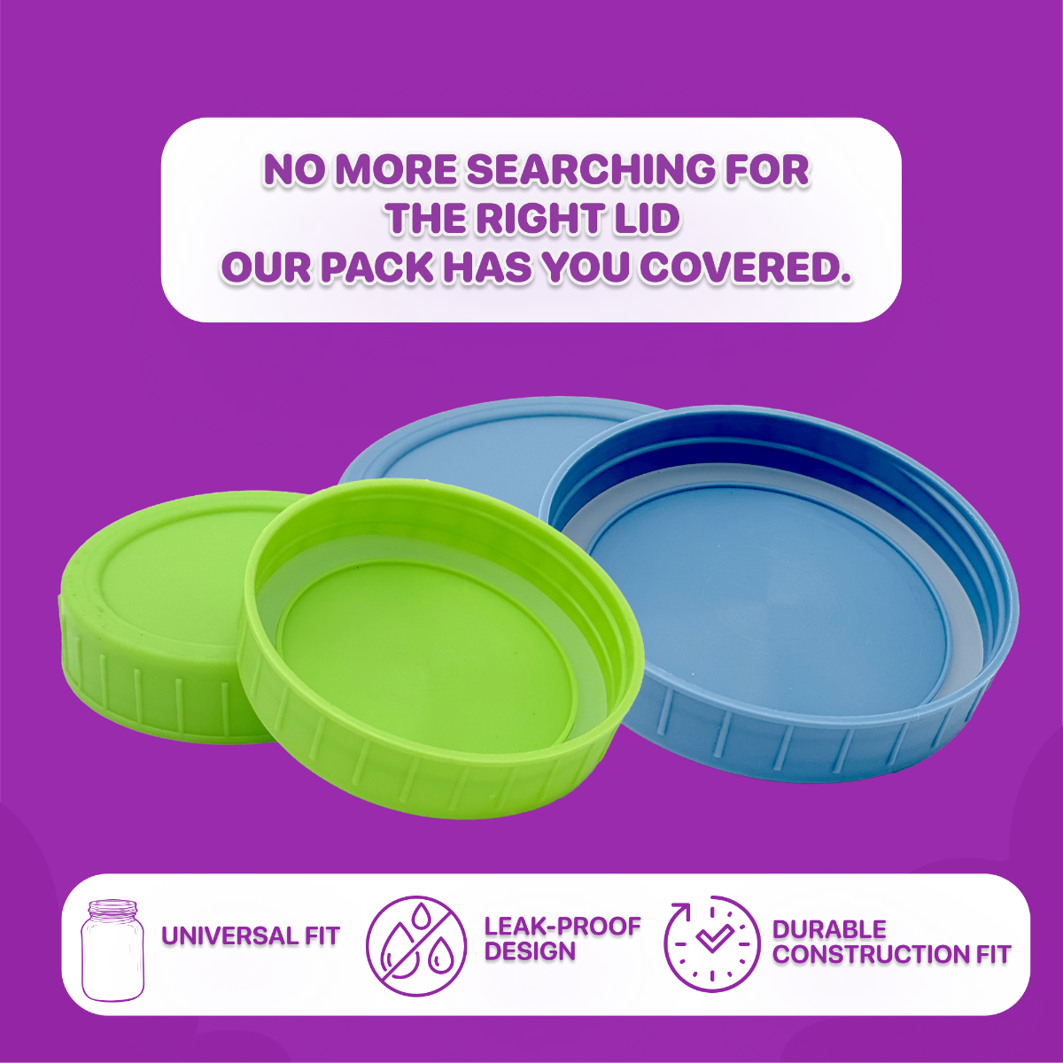 no more searching for the right lid